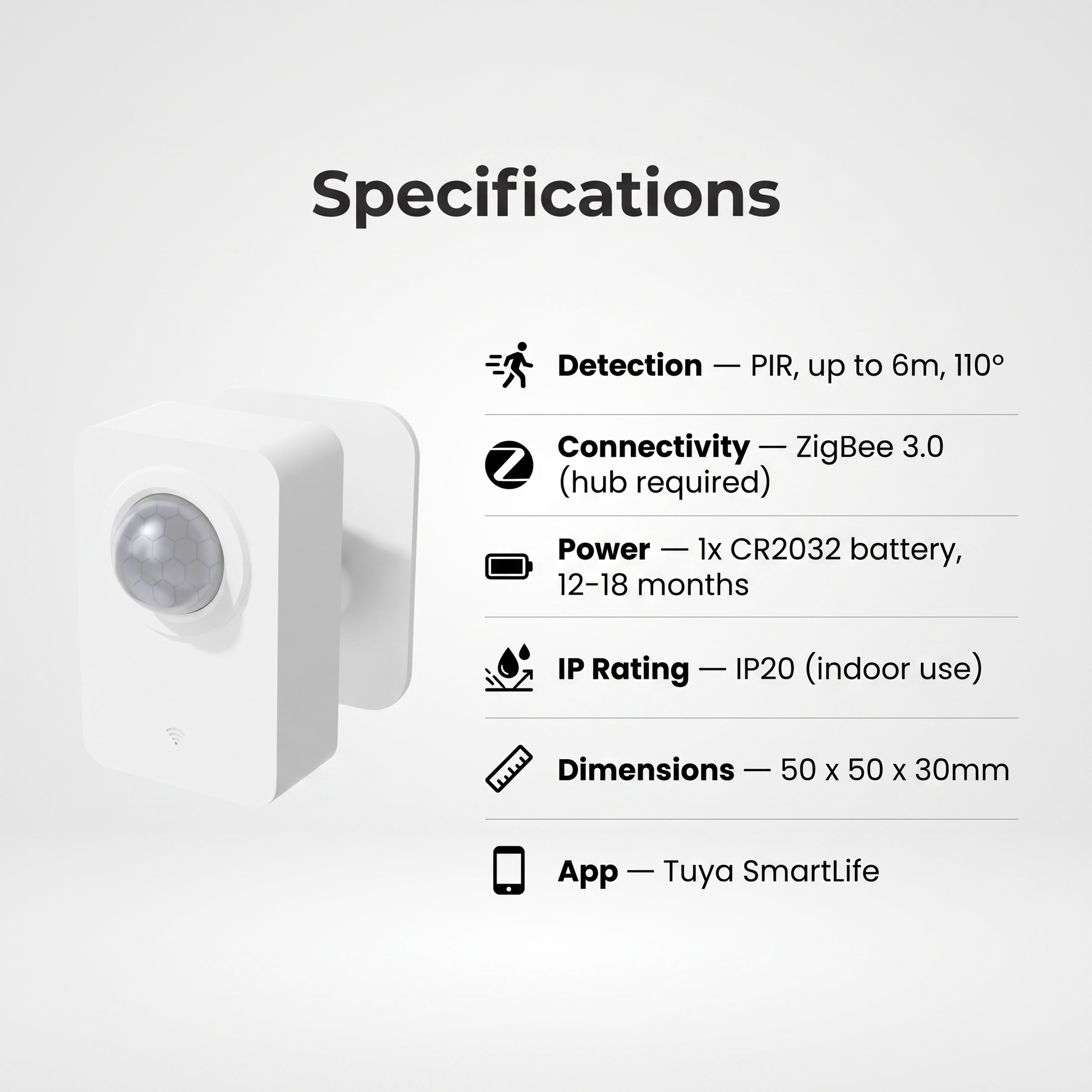 ZigBee PIR Motion Sensor specifications - 6m 110 degree PIR detection, ZigBee hub required, CR2032 battery 12-18 months