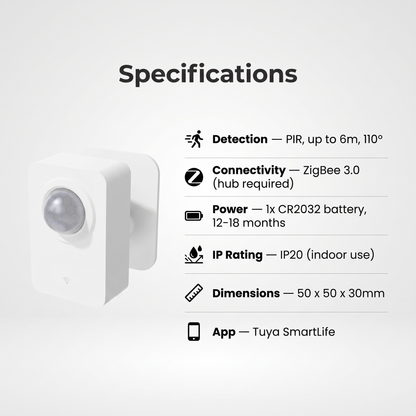 ZigBee PIR Motion Sensor specifications - 6m 110 degree PIR detection, ZigBee hub required, CR2032 battery 12-18 months